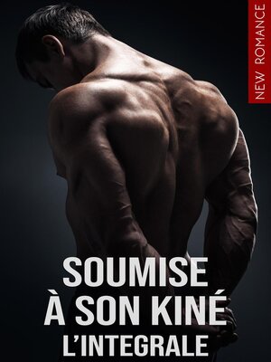 cover image of Soumise à Son Kine (Intégrale)
